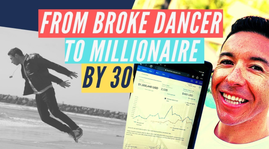 How I Went From a Broke Dancer to Millionaire by Age 30